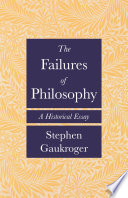 Cover of The Failures of Philosophy: A Historical Essay