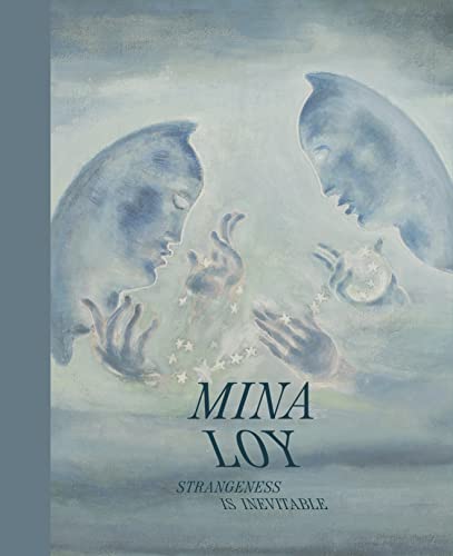 Cover of Mina Loy: Strangeness Is Inevitable
