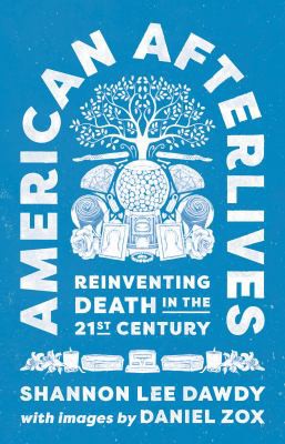 Cover of American Afterlives