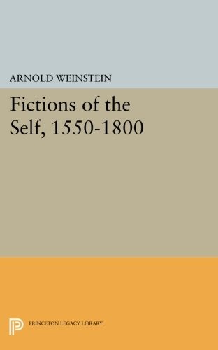 Cover of Fictions of the Self, 1550-1800 (Princeton Legacy Library)