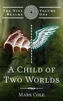 Cover of A Child of Two Worlds
