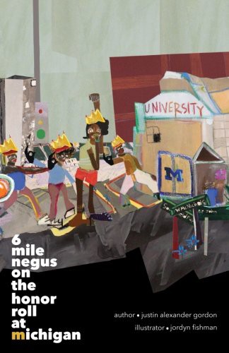 Cover of 6 Mile Negus on the Honor Roll at Michigan