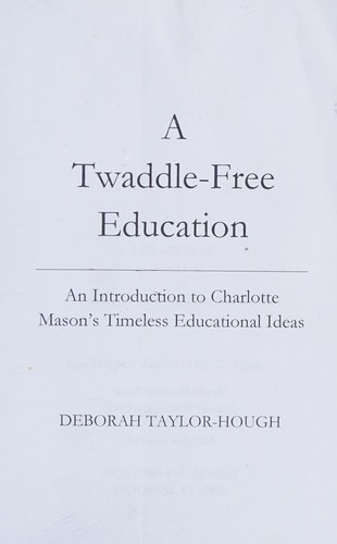 Cover of A Twaddle-Free Education