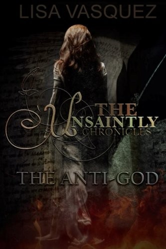 Cover of The Unsaintly Chronicles