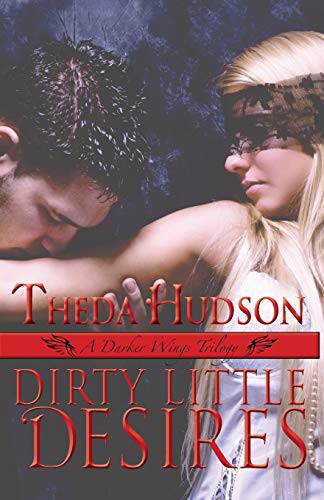 Cover of Dirty Little Desires