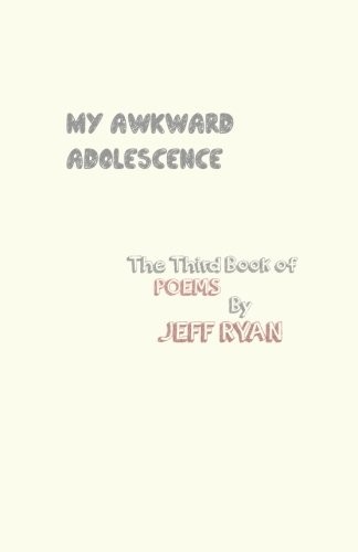Cover of My Awkward Adolescence