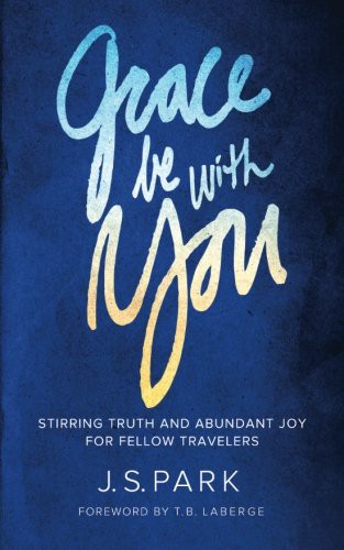 Cover of Grace Be With You