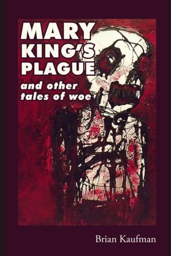 Cover of Mary King's Plague and Other Tales of Woe
