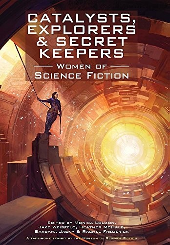 Cover of Catalysts, Explorers & Secret Keepers