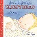Cover of Goodnight Goodnight Sleepyhead