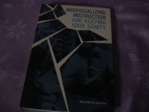 Cover of Individualizing instruction and keeping your sanity