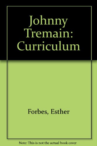 Cover of Johnny Tremain: Curriculum