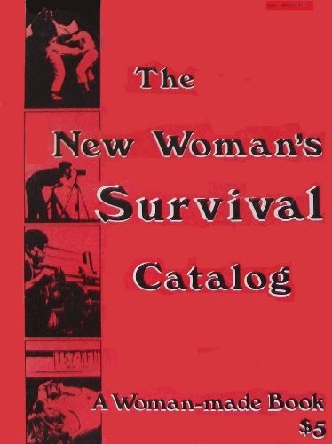 Cover of The New woman's survival catalog