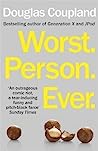 Cover of Worst. Person. Ever.