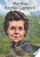 Cover of Who Was Rachel Carson?