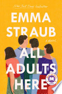 Cover of All Adults Here A Novel
