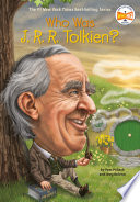 Cover of Who Was J. R. R. Tolkien?