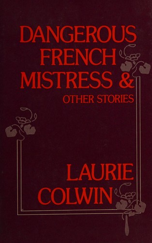 Cover of Dangerous French mistress, and other stories