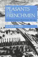 Cover of Peasants into Frenchmen
