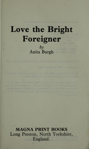 Cover of Love the Bright Foreigner