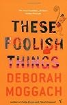 Cover of These Foolish Things