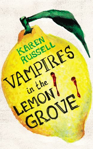 Cover of Vampires in the Lemon Grove: Stories