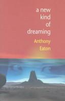 Cover of A new kind of dreaming