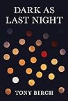 Cover of Dark as Last Night