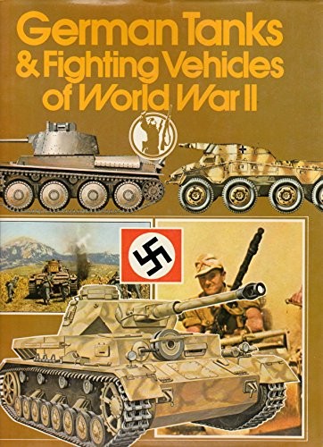 Cover of German Tanks & Fighting Vehicles of World War II