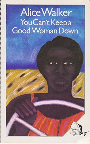 Cover of You Can't Keep A Good Woman Down