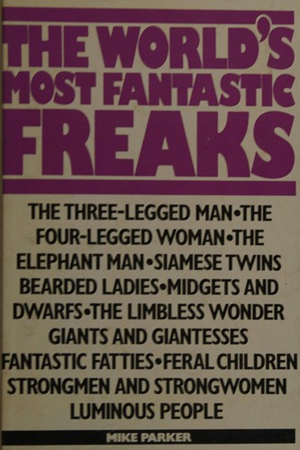 Cover of The world's most fantastic freaks