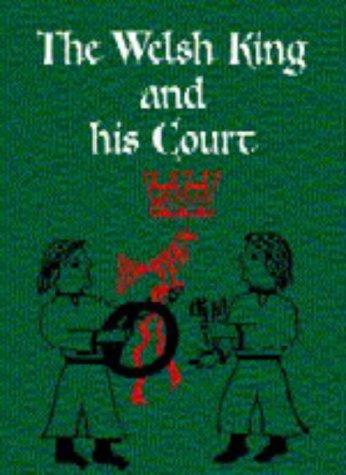 Cover of The Welsh king and his court