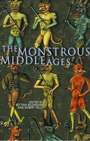 Cover of The monstrous Middle Ages
