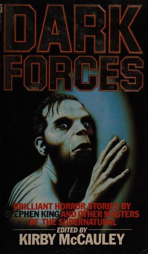 Cover of Dark Forces: New Stories of Suspense and Supernatural Horror