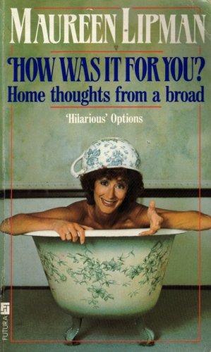 Cover of How Was It for You ?