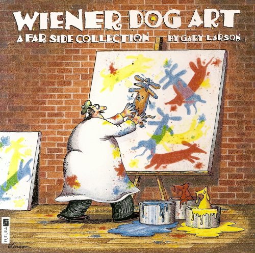 Cover of Wiener Dog Art: A Far Side Collection
