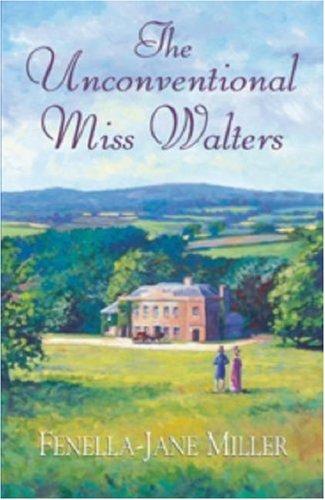 Cover of The Unconventional Miss Walters
