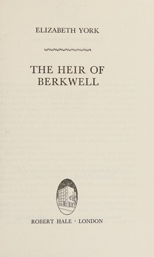 Cover of The heir of Berkwell