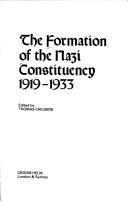 Cover of The Formation of the Nazi Constituency, 1919-33
