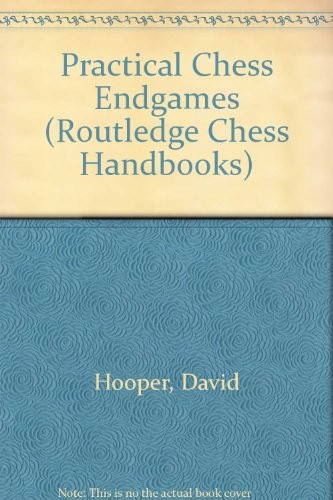 Cover of Practical Chess Endgames (Chess Handbooks)