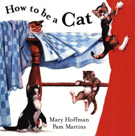 Cover of How to Be a Cat