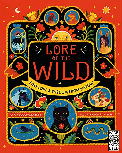 Cover of Lore of the Wild: Folklore and Wisdom from Nature