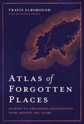 Cover of Atlas of Forgotten Places