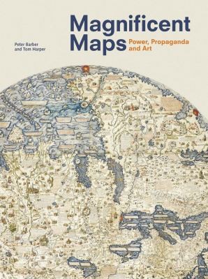 Cover of Magnificent Maps Power Propaganda And Art