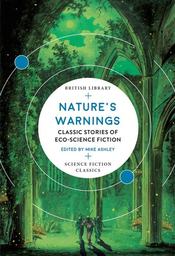 Cover of Nature's Warnings: Classic Stories of Eco-Science Fiction
