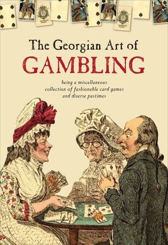 Cover of The Georgian art of gambling