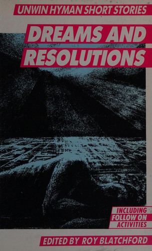 Cover of Dreams and Resolutions (Unwin Hyman Short Stories)