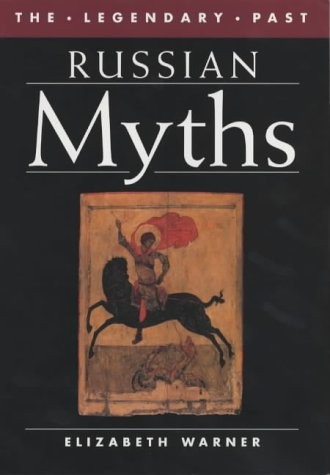 Cover of Russian Myths (The Legendary Past)