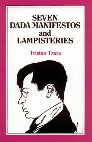 Cover of Seven Dada Manifestos and Lampisteries (A Calderbook, Cb 358)