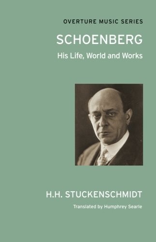 Cover of Schoenberg - His Life, World and Works